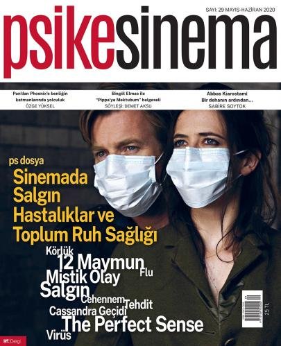 Sayı 29: Sinemada Salgın Hastalıklar ve Toplum Ruh Sağlığı